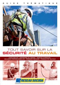 Tout savoir sur la sécurité au travail